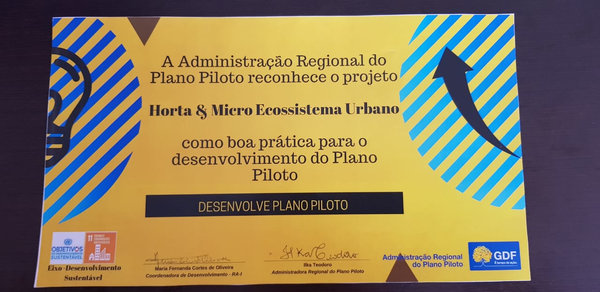Certificado pela Administração do Plano Piloto de Brasília do Projeto Micro Ecossistema Urbano como de interesse púbico,